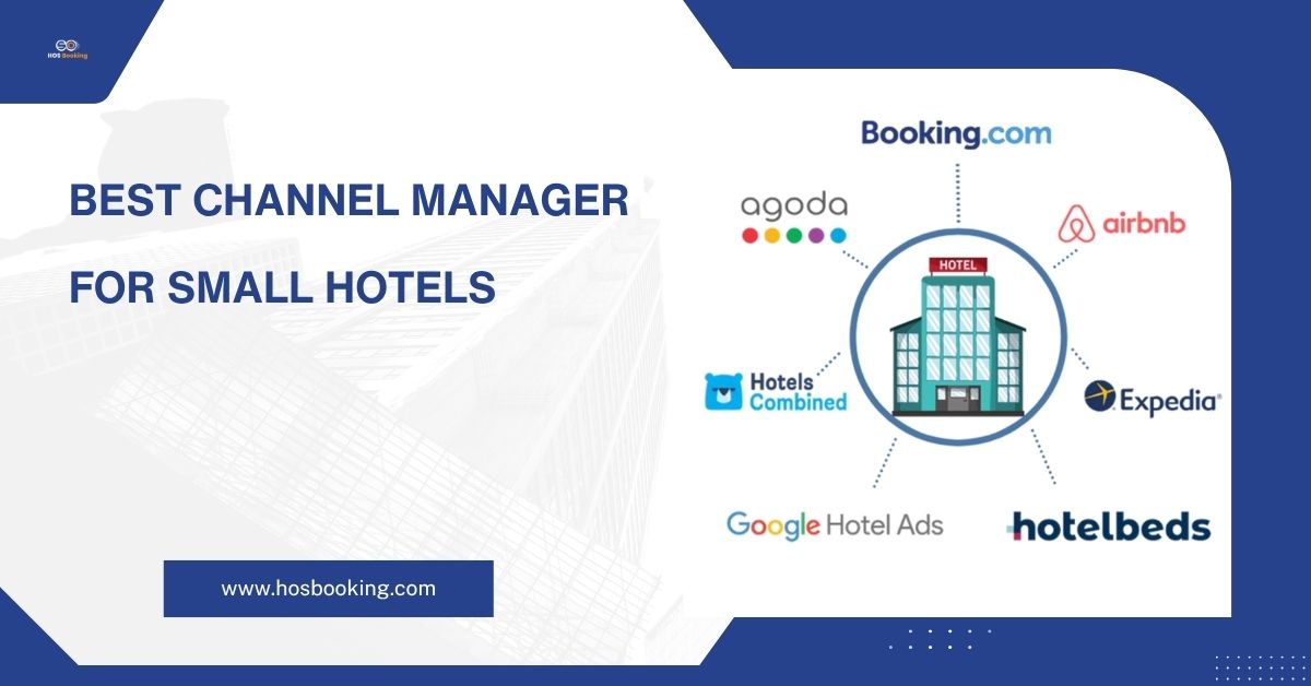 Best Channel Manager for Small Hotels