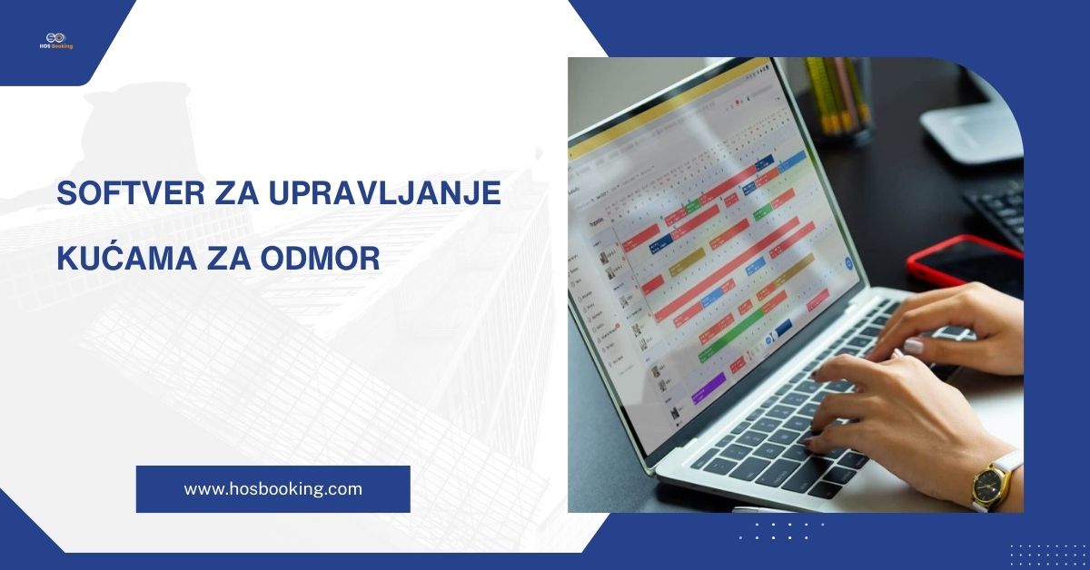 Najbolji softver za upravljanje kućama za odmor