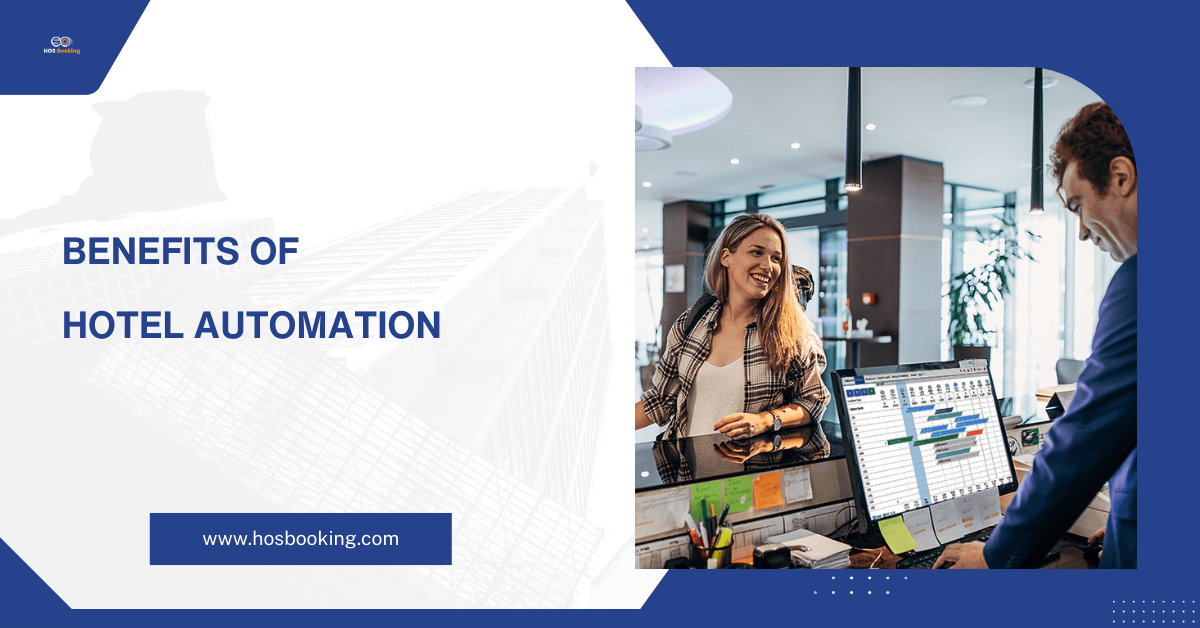 Benefits of Hotel Automation