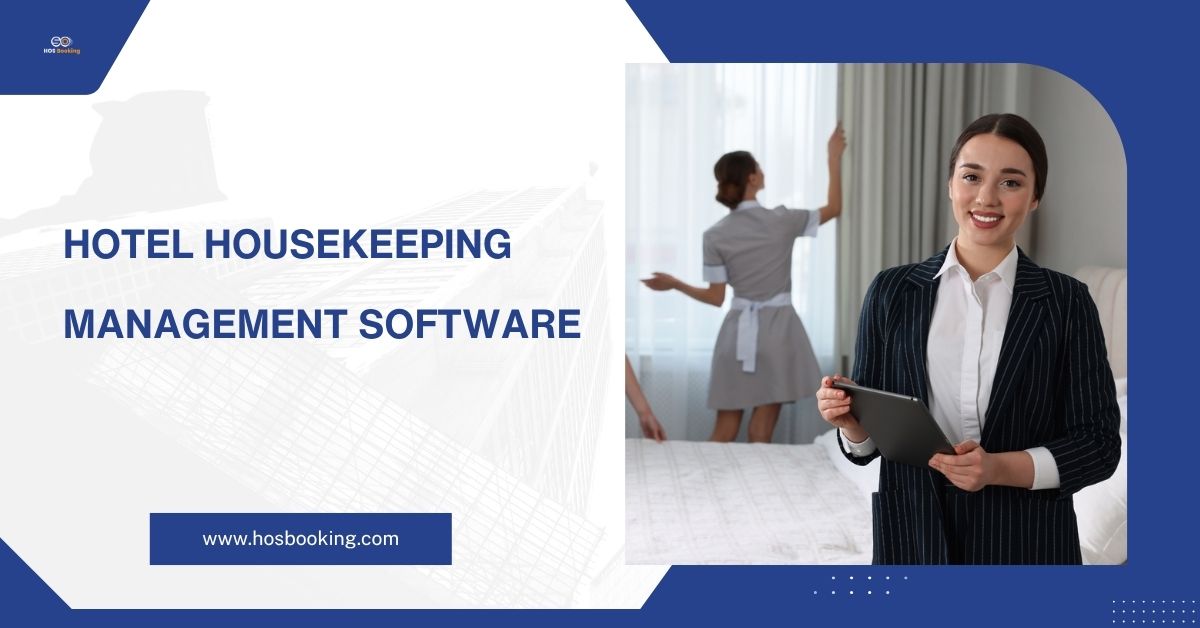 Best Hotel Housekeeping Management Software