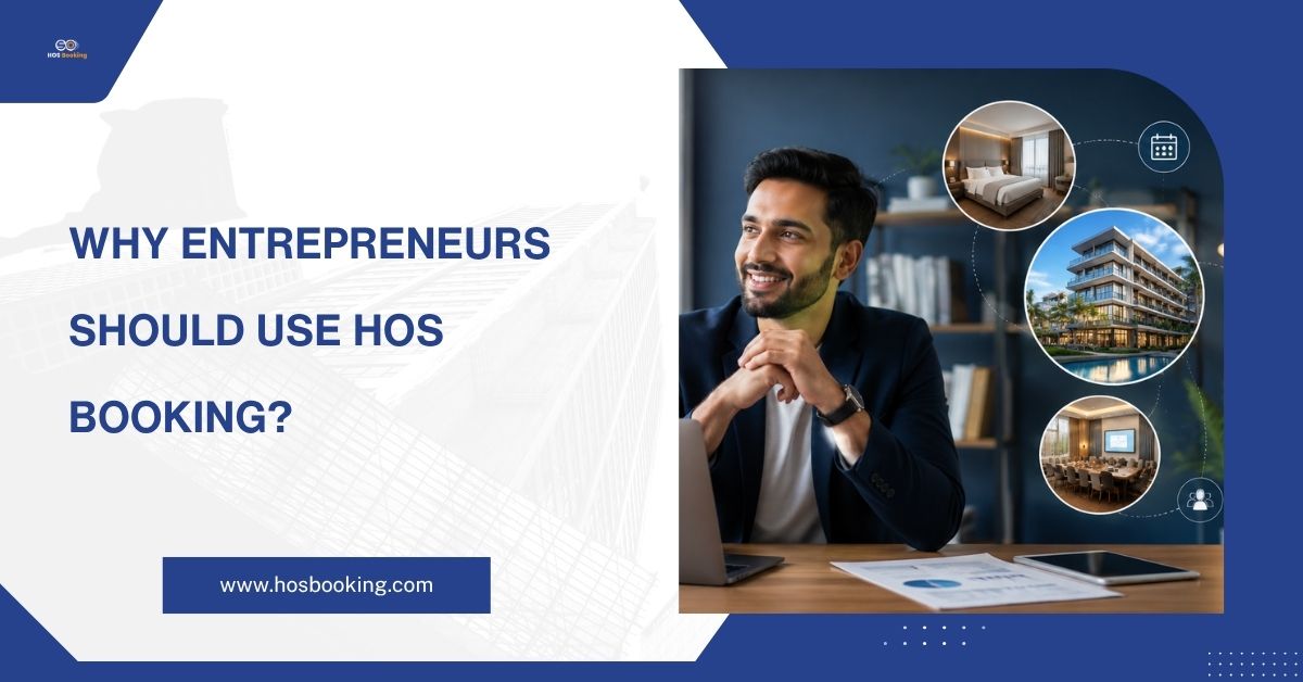 Why Entrepreneurs Should Use HOS Booking?