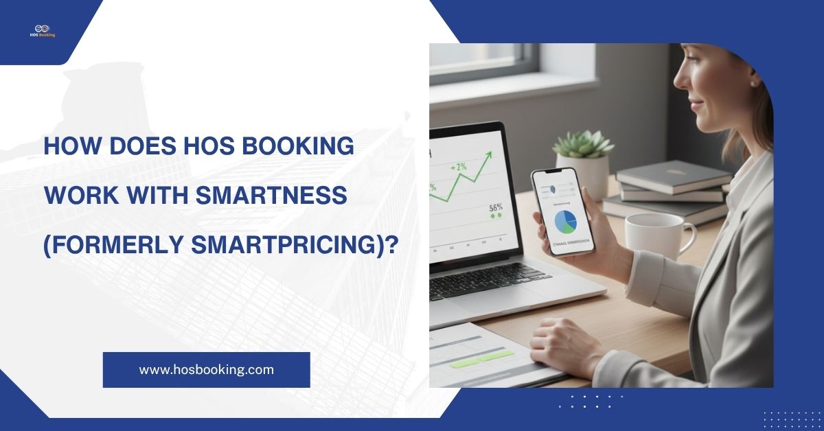 How Does HOS Booking Work with Smartness(Formerly SmartPricing)?